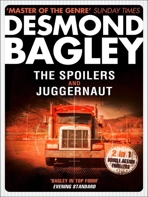 Title details for The Spoilers / Juggernaut by Desmond Bagley - Wait list